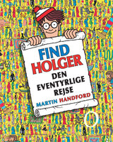 Find Holger - Den eventyrlige rejse
